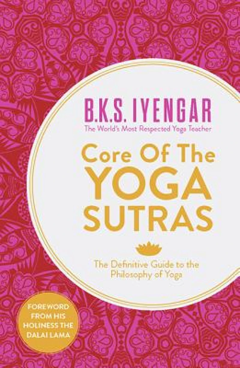 Core of the Yoga Sutras