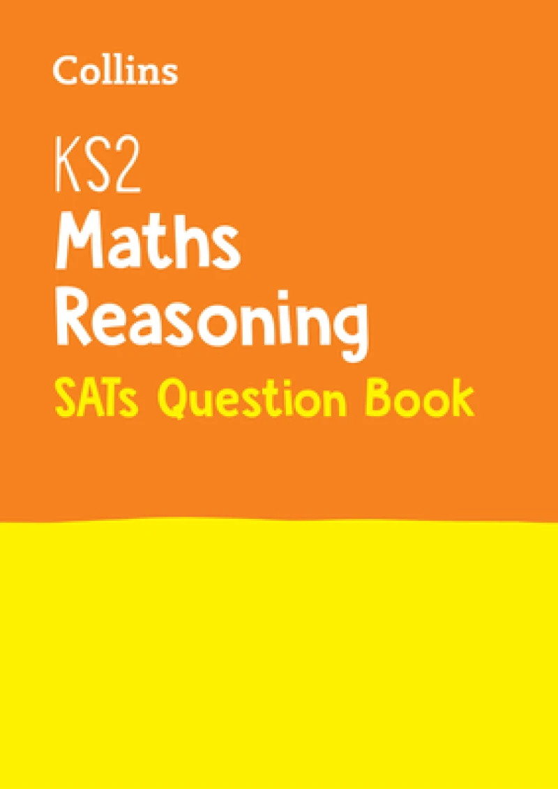 KS2 Maths Reasoning SATs Practice Question Book