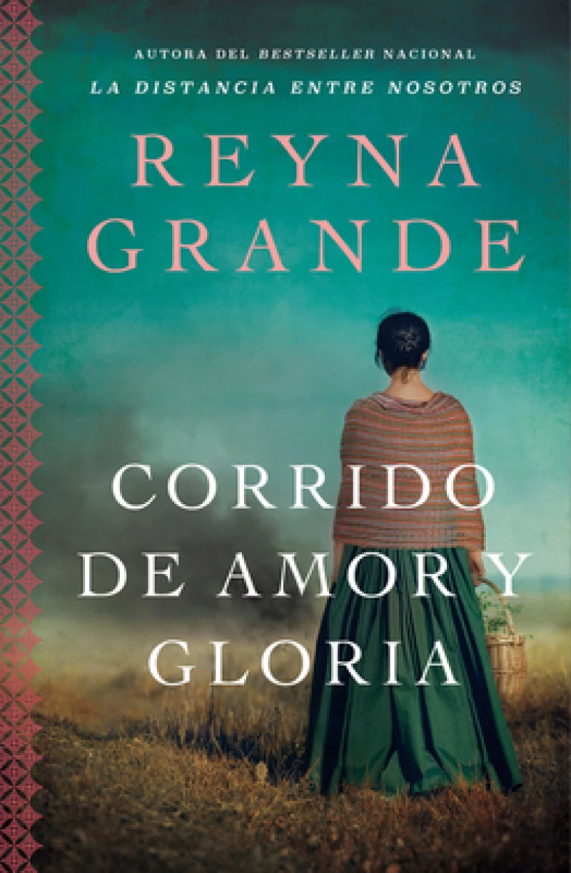 A Ballad of Love and Glory / Corrido de amor y gloria (Spanish edition)