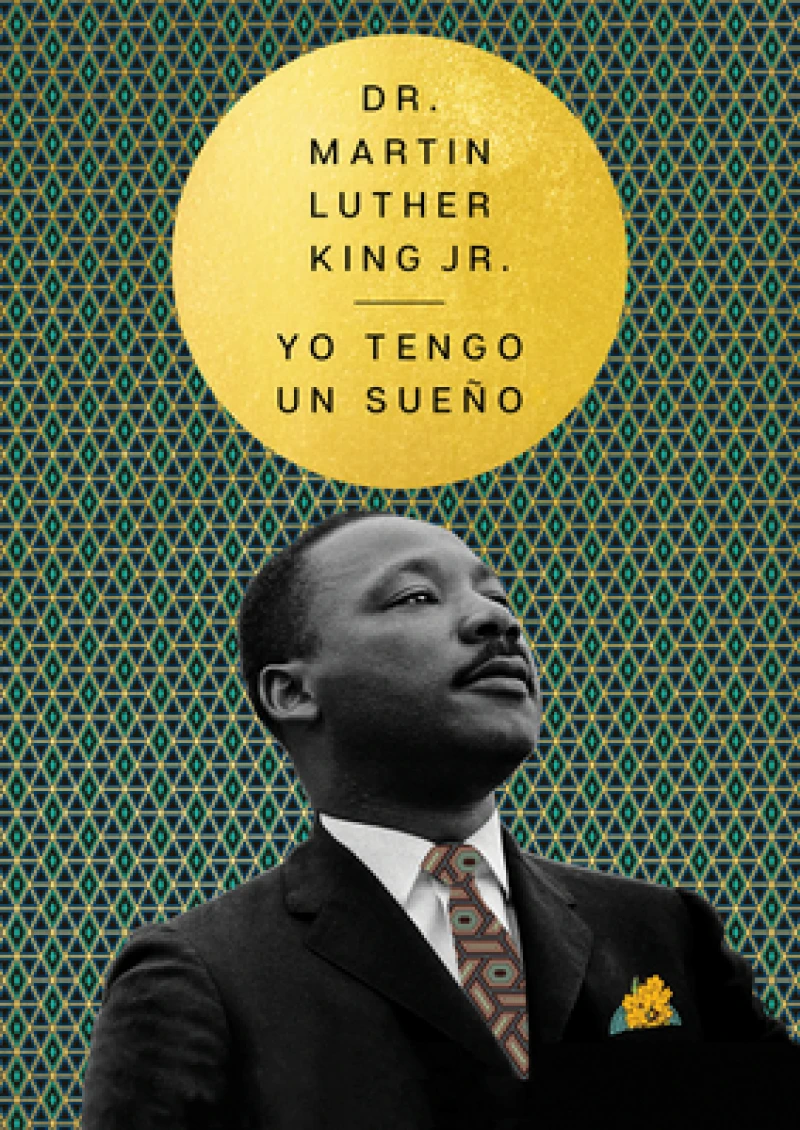 Yo tengo un sueno / I Have a Dream