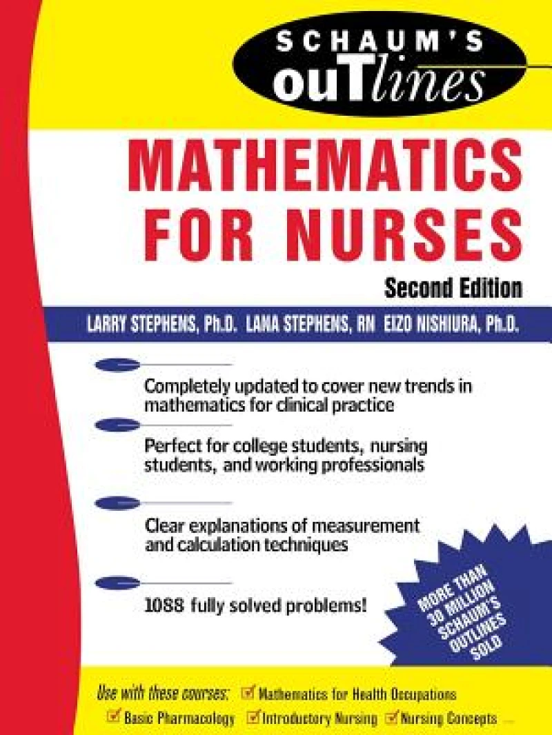 Schaum's Outline of Mathematics for Nurses