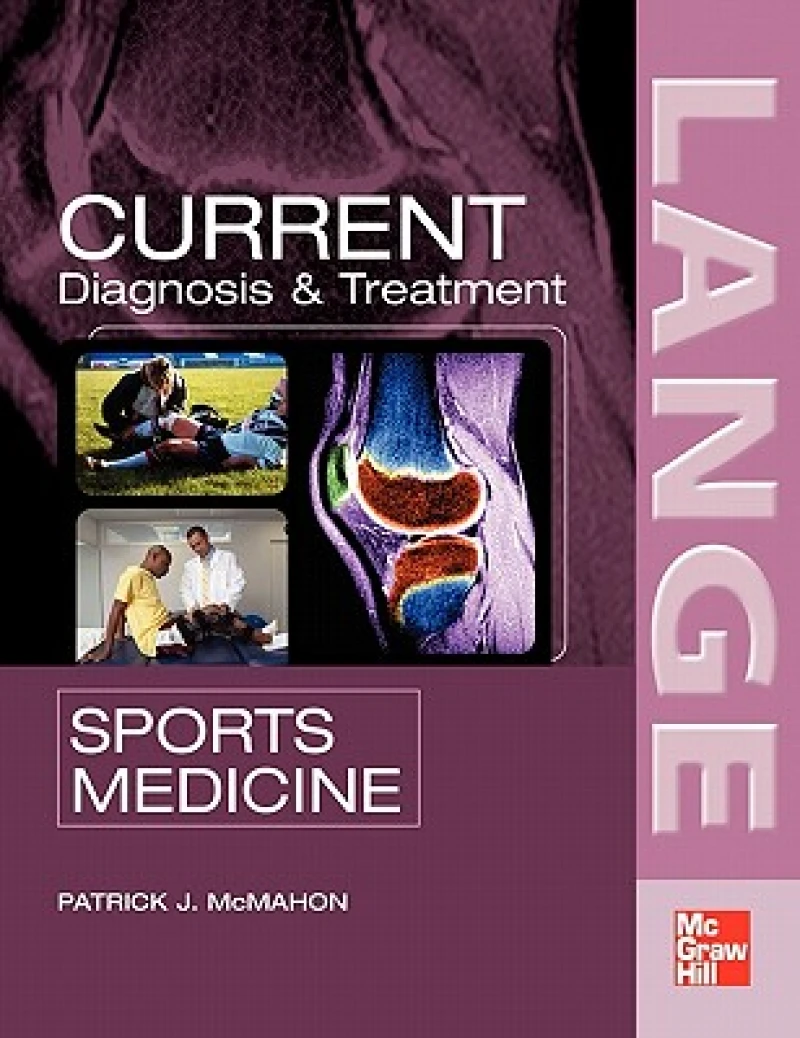 Current Diagnosis and Treatment in Sports Medicine