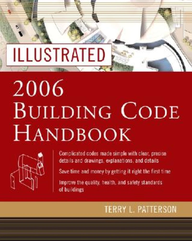 Illustrated 2006 Building Codes Handbook