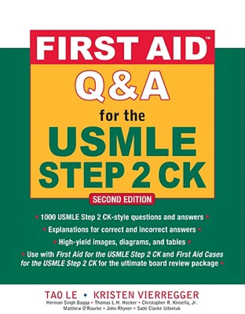 First Aid Q&A for the USMLE Step 2 CK, Second Edition