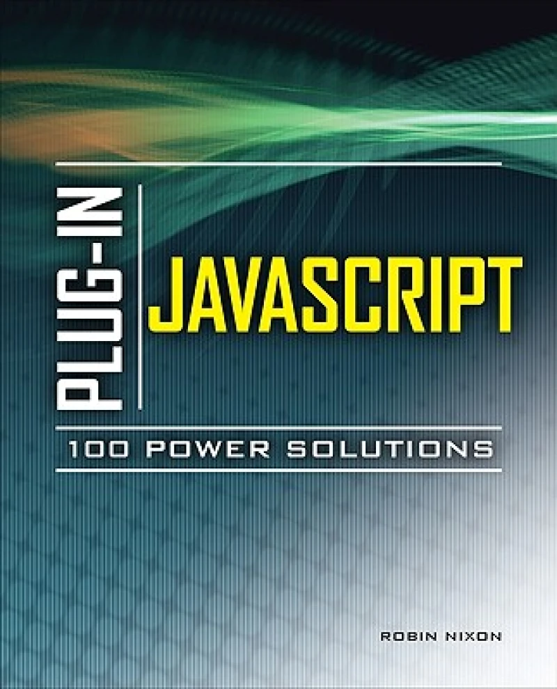 Plug-In JavaScript 100 Power Solutions
