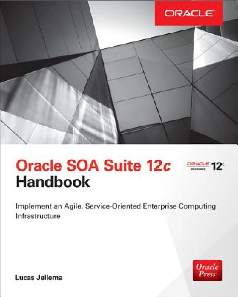Oracle SOA Suite 12c Handbook