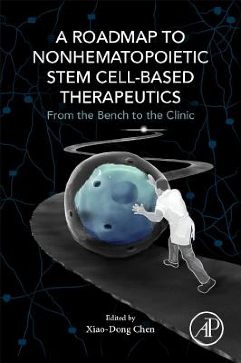 A Roadmap to Nonhematopoietic Stem Cell-Based Therapeutics