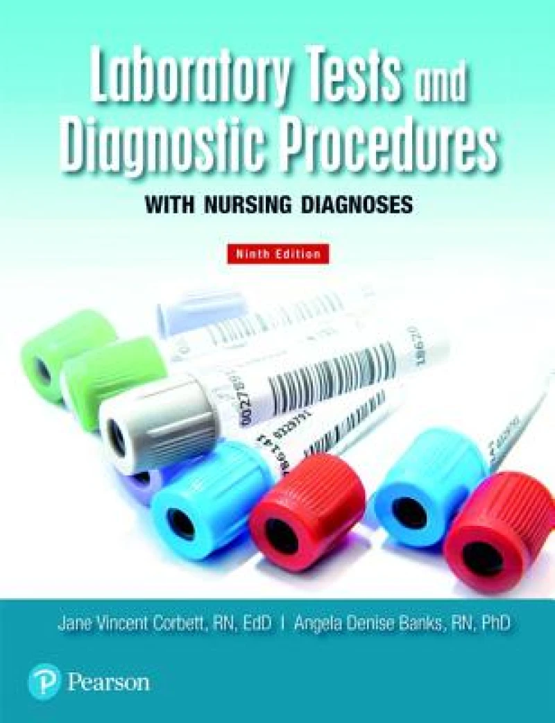 Laboratory Tests and Diagnostic Procedures with Nursing Diagnoses