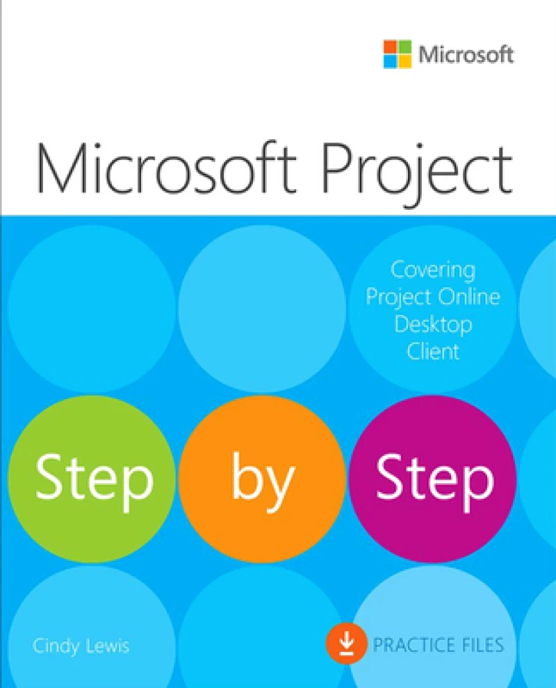 Microsoft Project Step by Step (covering Project Online Desktop Client)