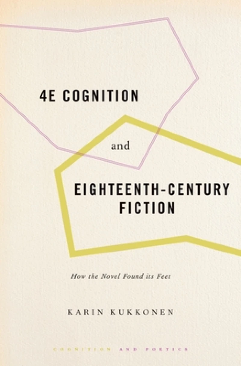4E Cognition and Eighteenth-Century Fiction