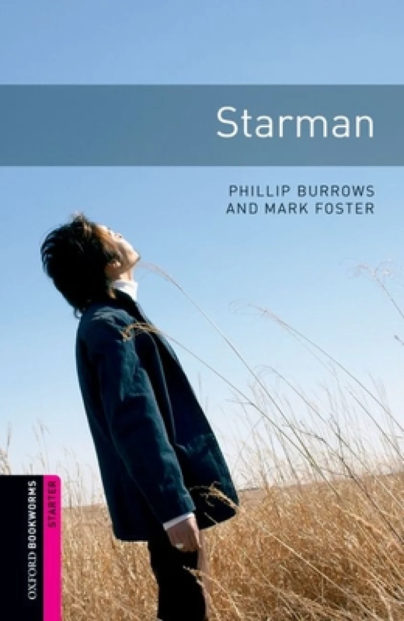 Oxford Bookworms Library: Starter: Starman