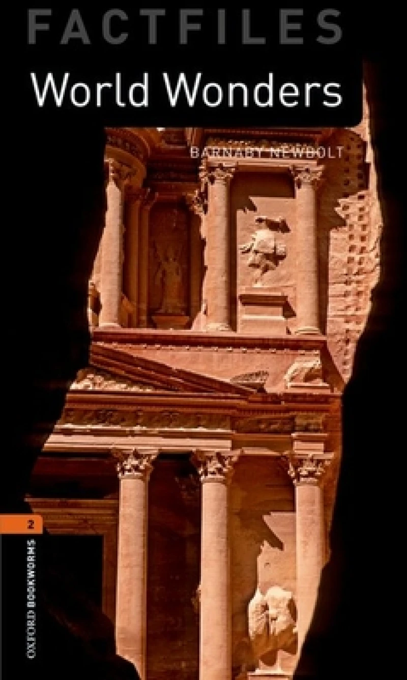 Oxford Bookworms Library Factfiles: Level 2: World Wonders