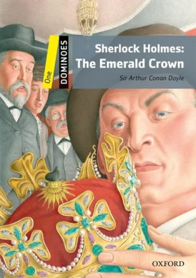 Dominoes: Level 1: Sherlock Holmes: The Emerald Crown