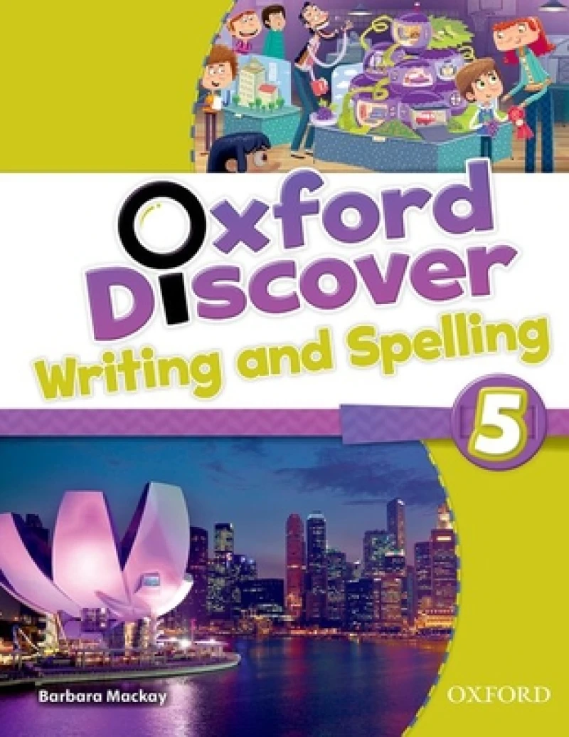 Oxford Discover: 5: Writing and Spelling