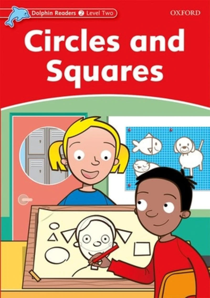 Dolphin Readers: Level 2: Circles and Squares