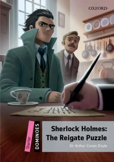 Dominoes: Level One: Sherlock Holmes: The Reigate Puzzle