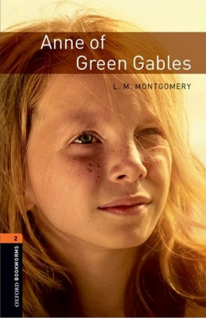 Oxford Bookworms Library: Level 2: Anne of Green Gables