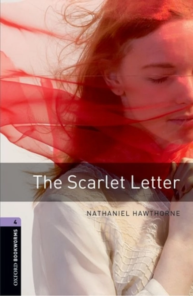 Oxford Bookworms Library: Level 4: The Scarlet Letter