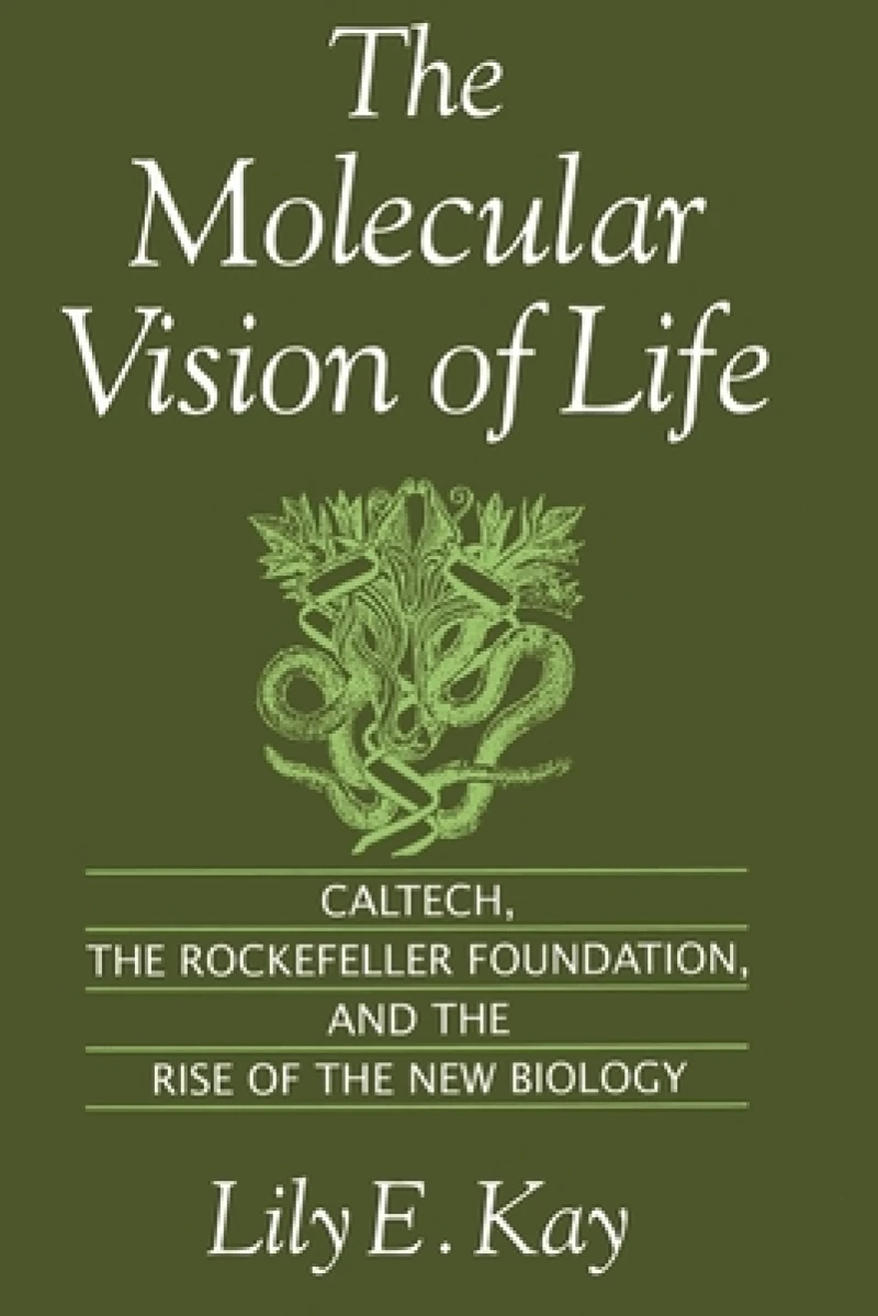 The Molecular Vision of Life