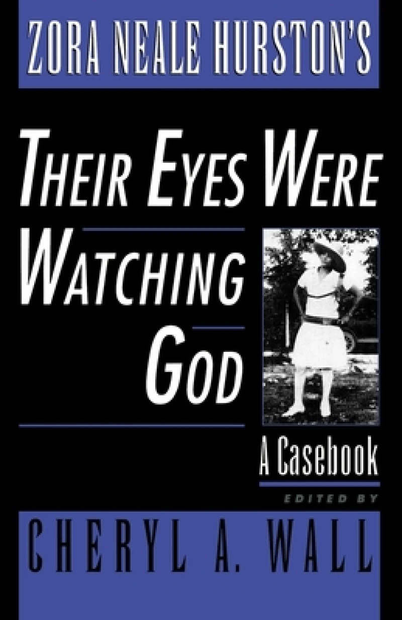 Zora Neale Hurston's Their Eyes Were Watching God