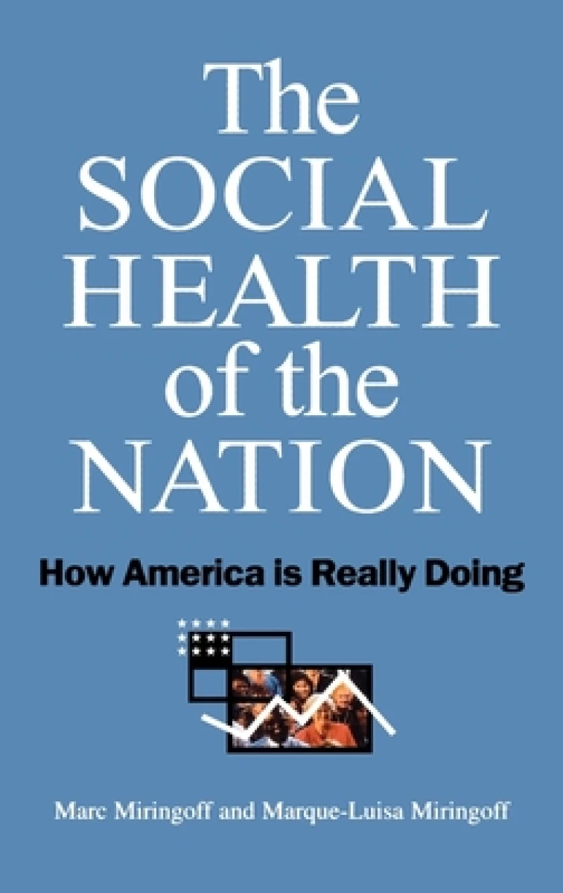 The Social Health of the Nation