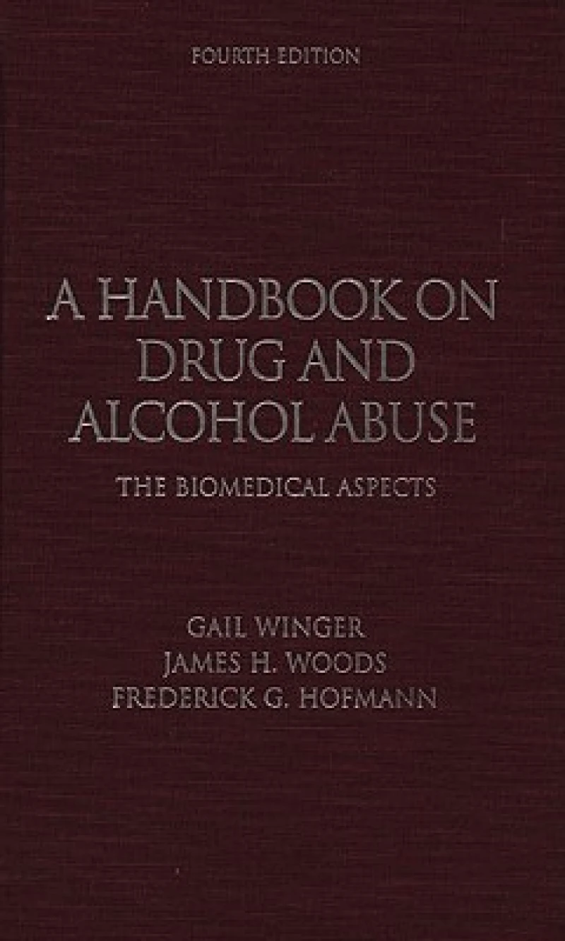 A Handbook on Drug and Alcohol Abuse