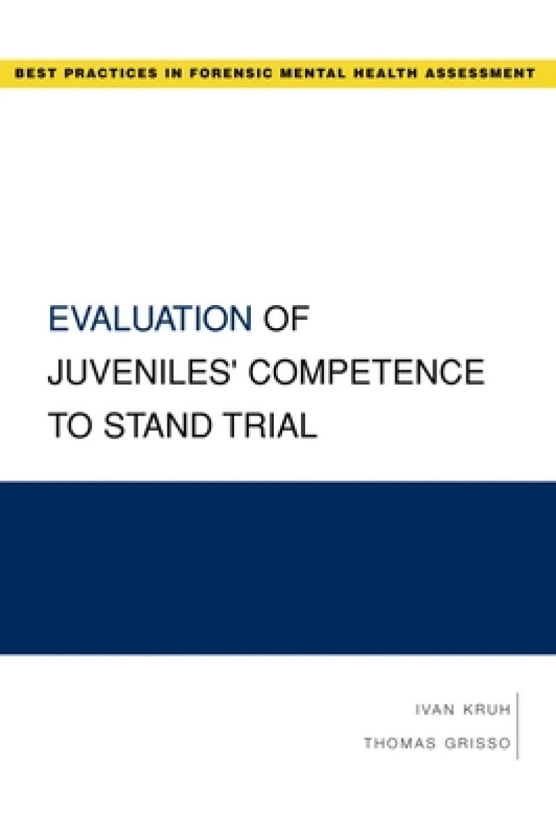 Evaluation of Juveniles' Competence to Stand Trial
