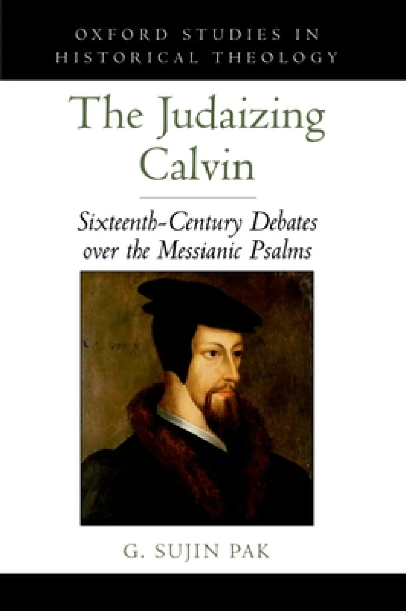 The Judaizing Calvin