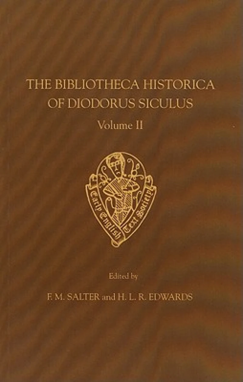 The Bibliotheca Historica of Diodorus Siculus translated by John Skelton, Vol. II, introduction, notes and glossary