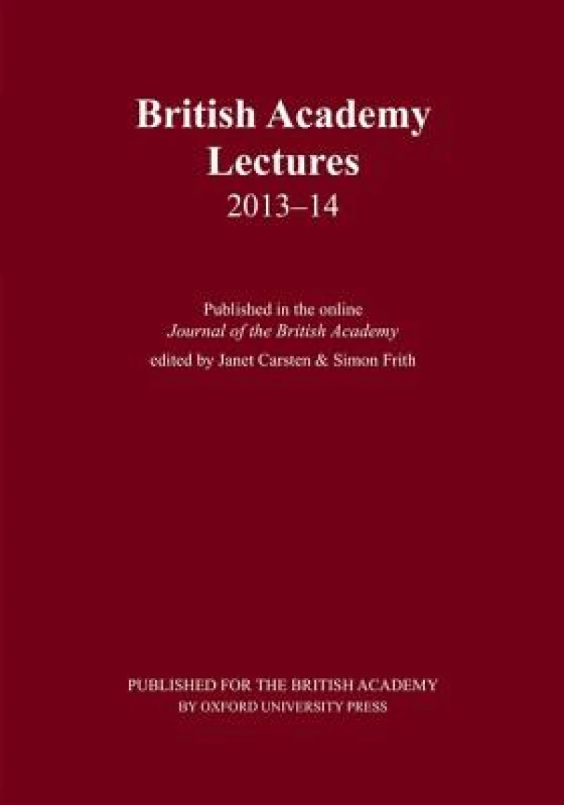 British Academy Lectures 2013-14
