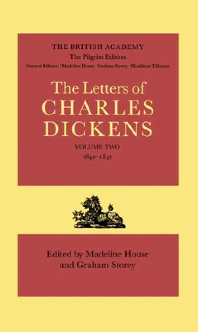 The Pilgrim Edition of the Letters of Charles Dickens: Volume 2. 1840-1841