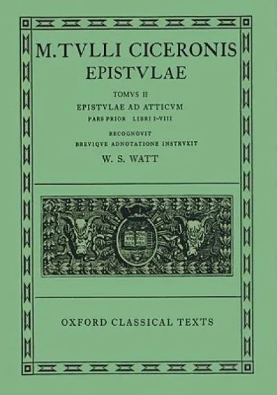 Cicero Epistulae. Vol. II. Part i