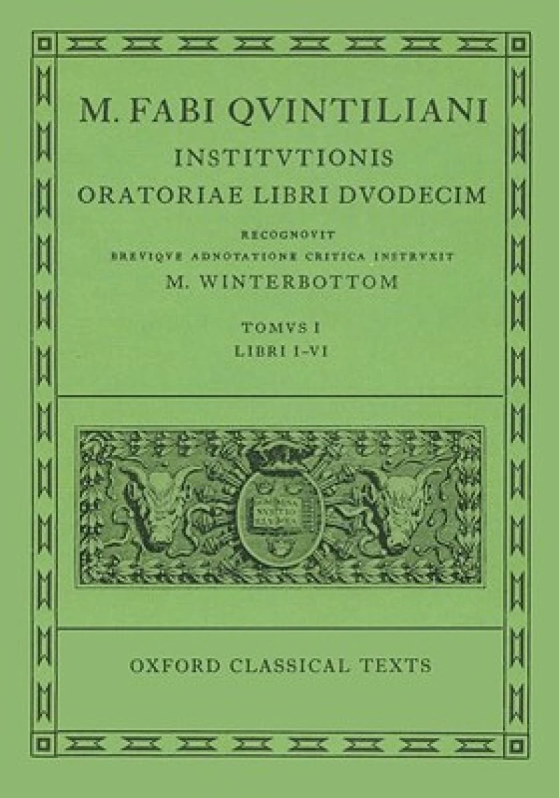 Quintilian Institutionis Oratoriae Vol. I
