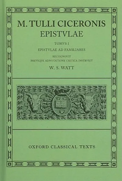 Cicero Epistulae. Vol. I