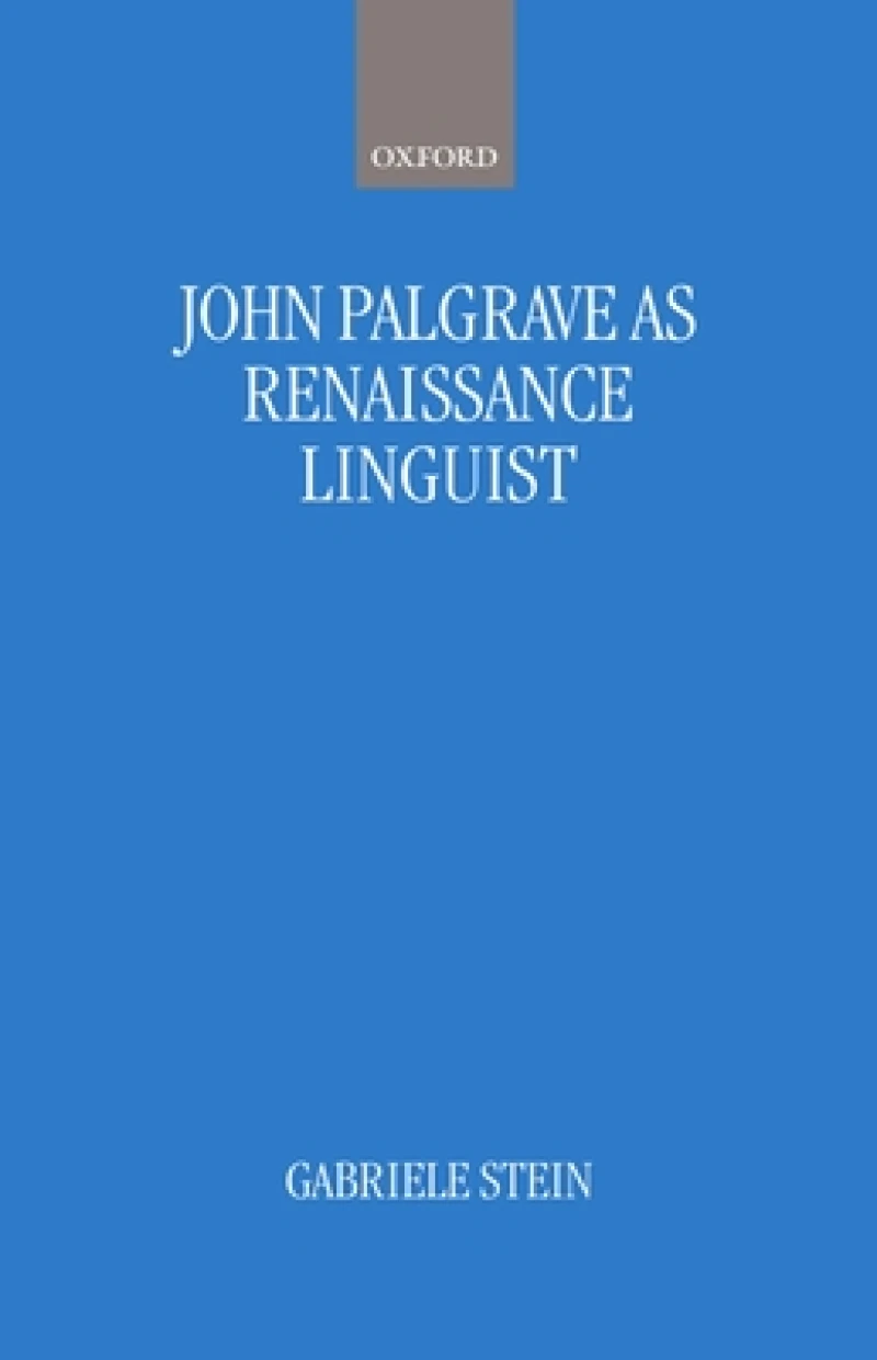 John Palsgrave as Renaissance Linguist