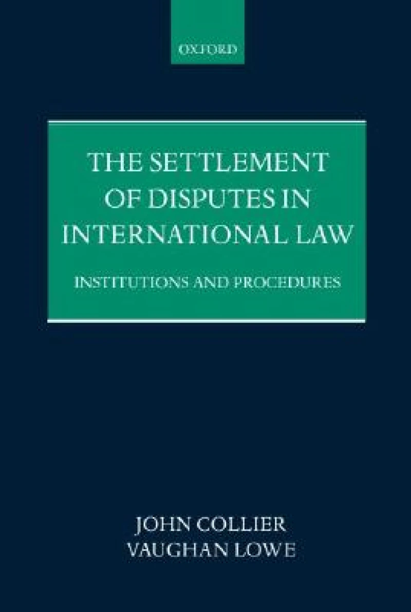The Settlement of Disputes in International Law