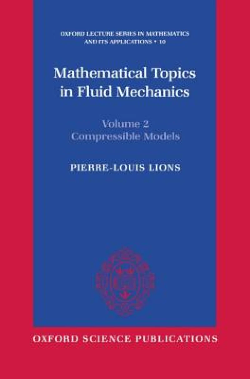 Mathematical Topics in Fluid Mechanics: Volume 2: Compressible Models