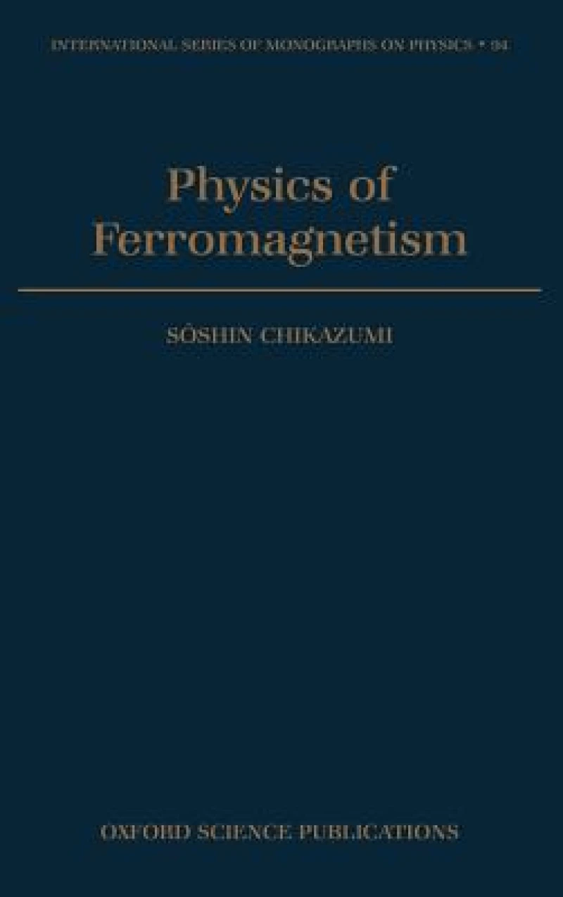 Physics of Ferromagnetism
