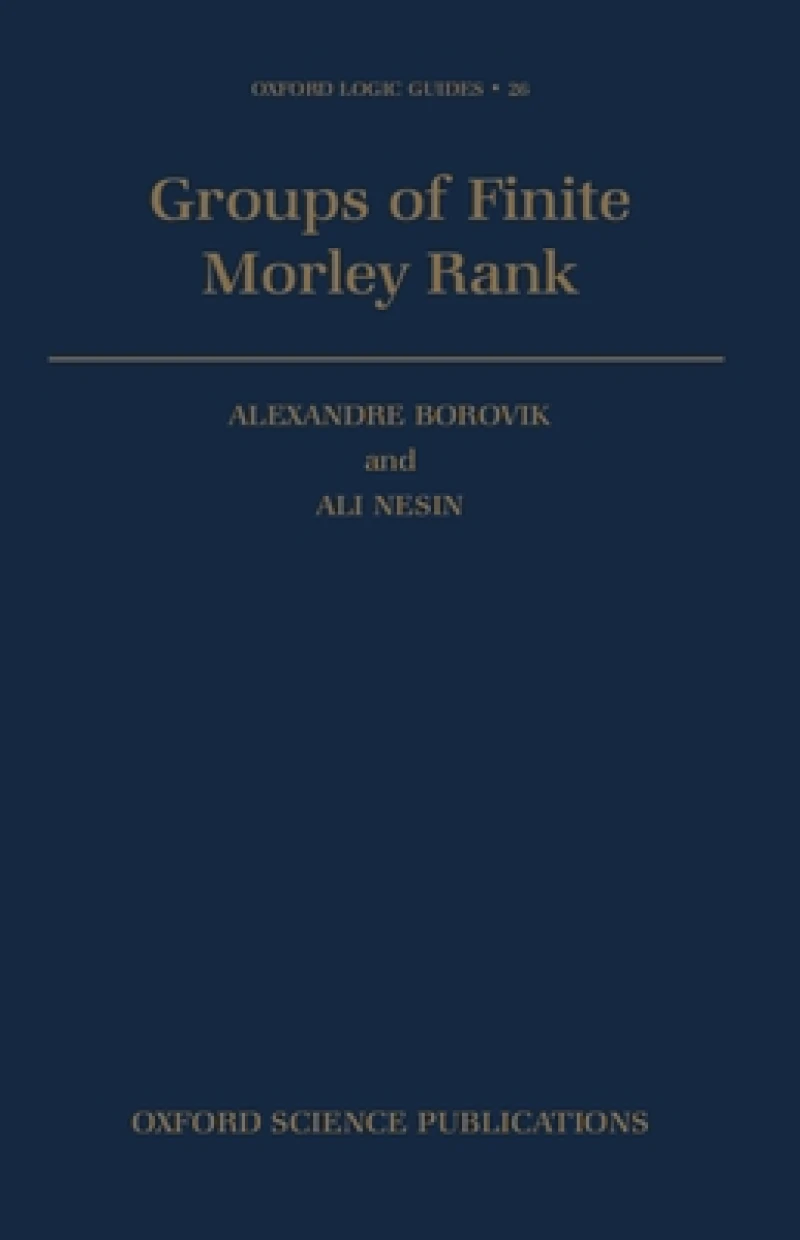 Groups of Finite Morley Rank