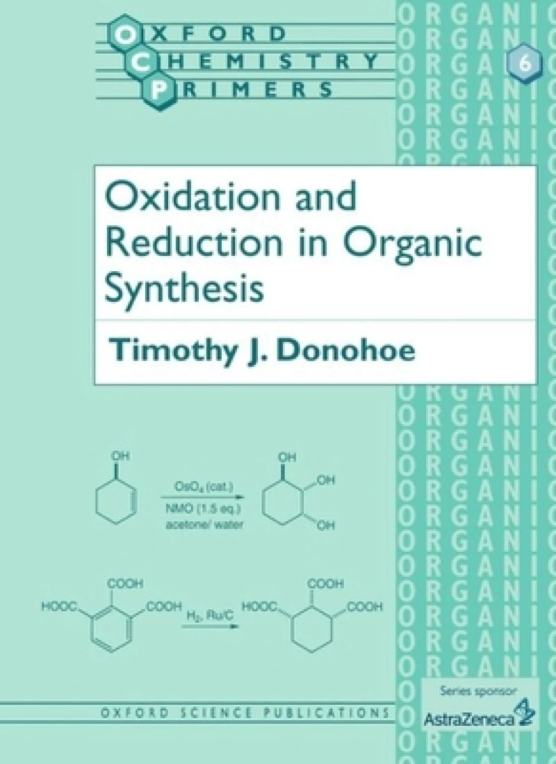 Oxidation and Reduction in Organic Synthesis