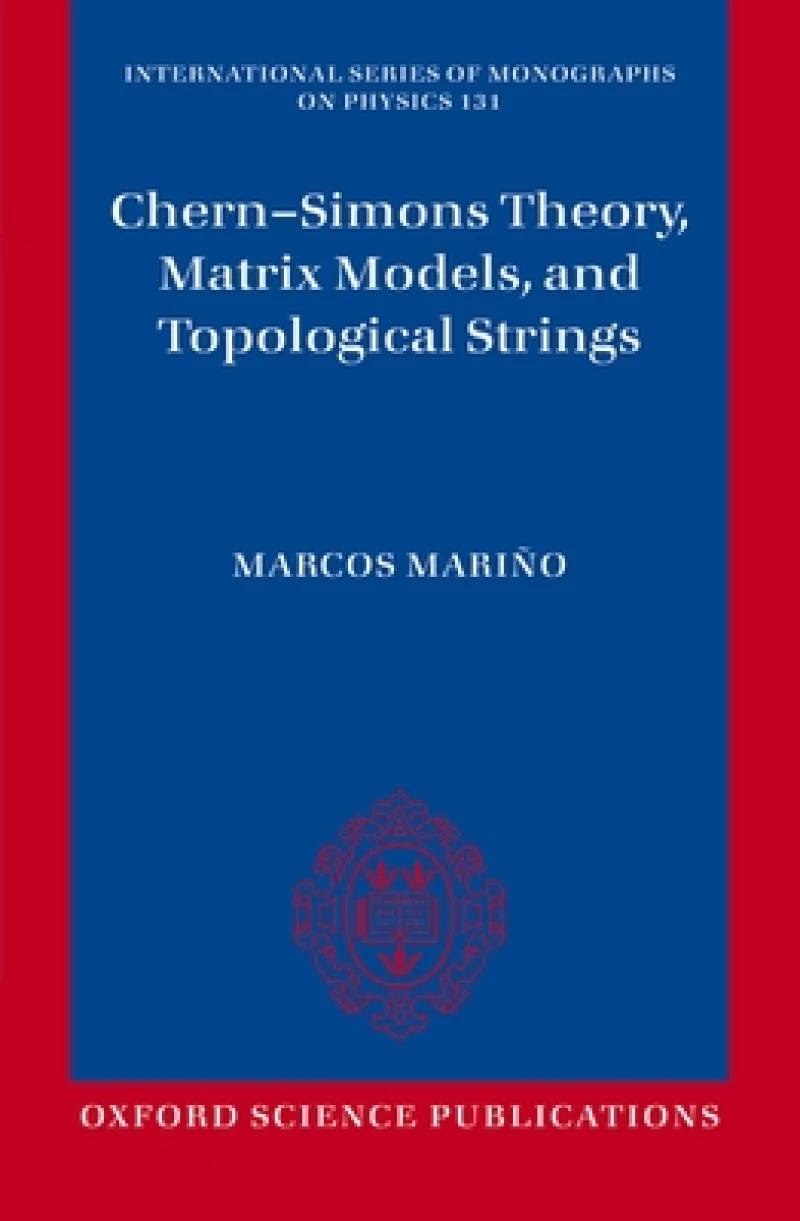 Chern-Simons Theory, Matrix Models, and Topological Strings