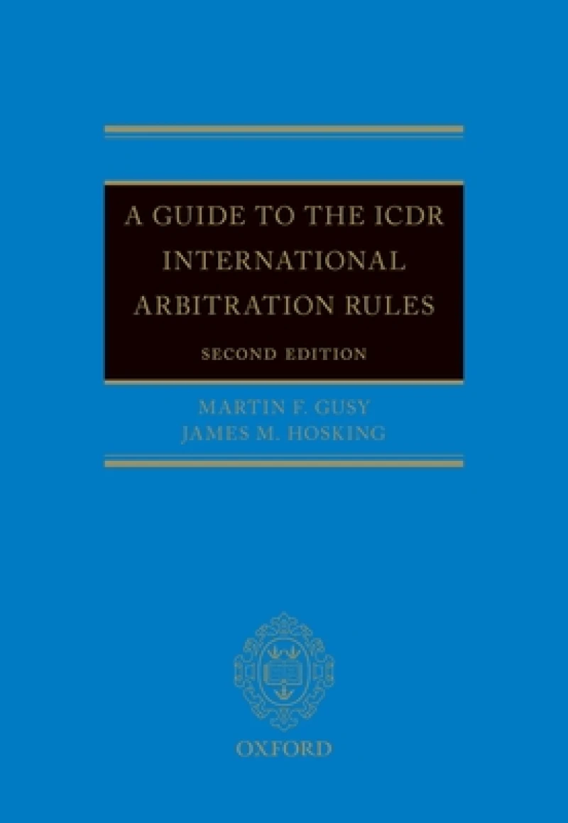 A Guide to the ICDR International Arbitration Rules