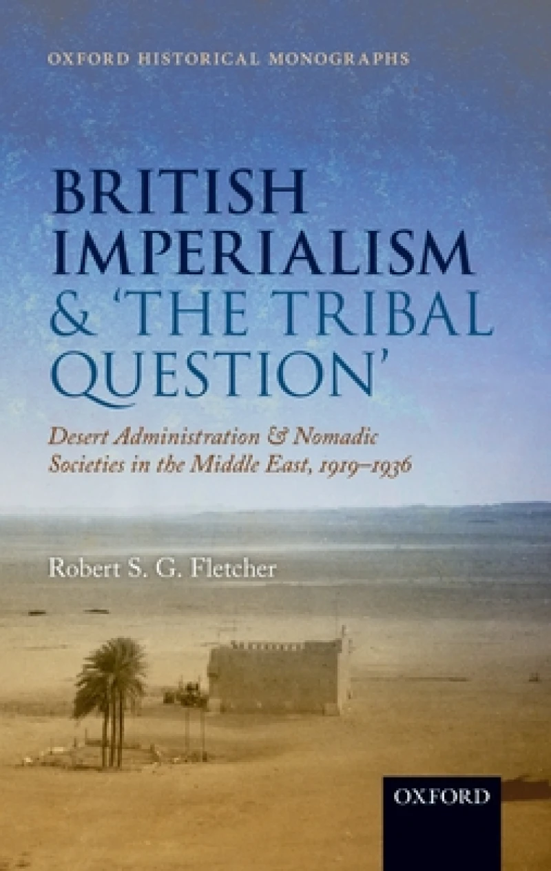 British Imperialism and 'The Tribal Question '