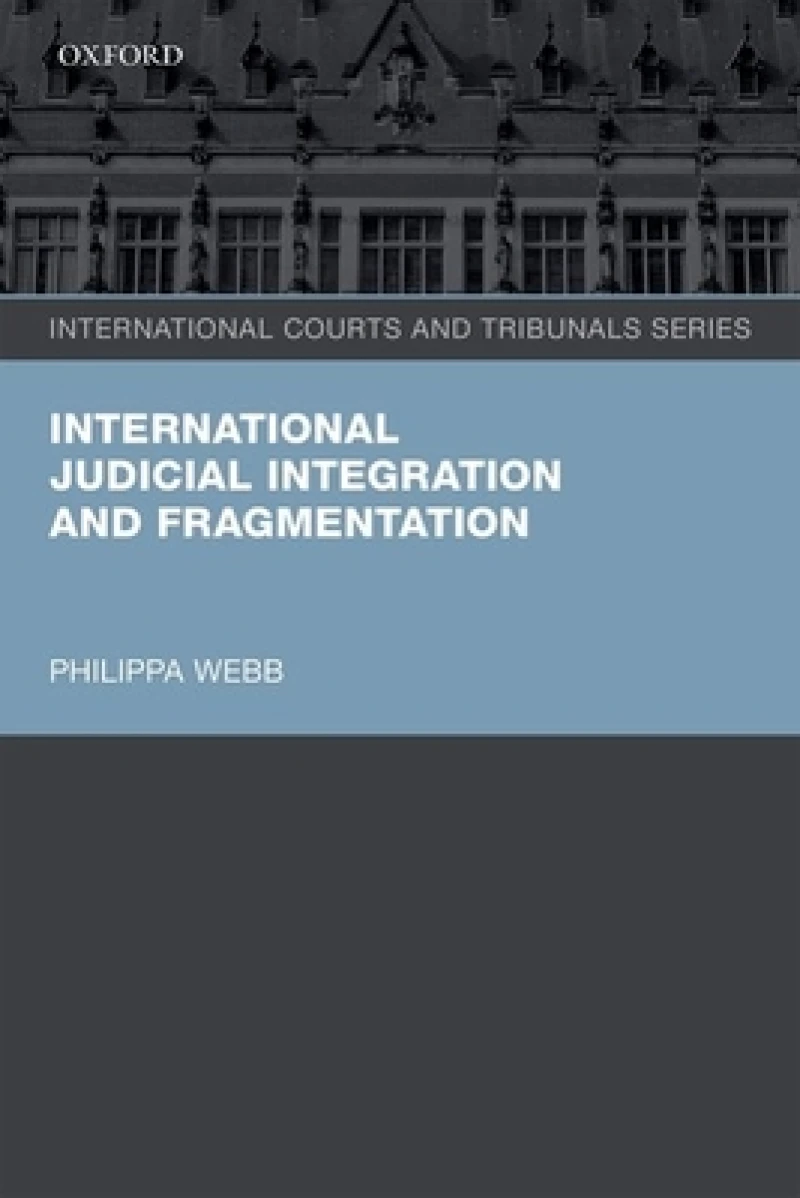 International Judicial Integration and Fragmentation