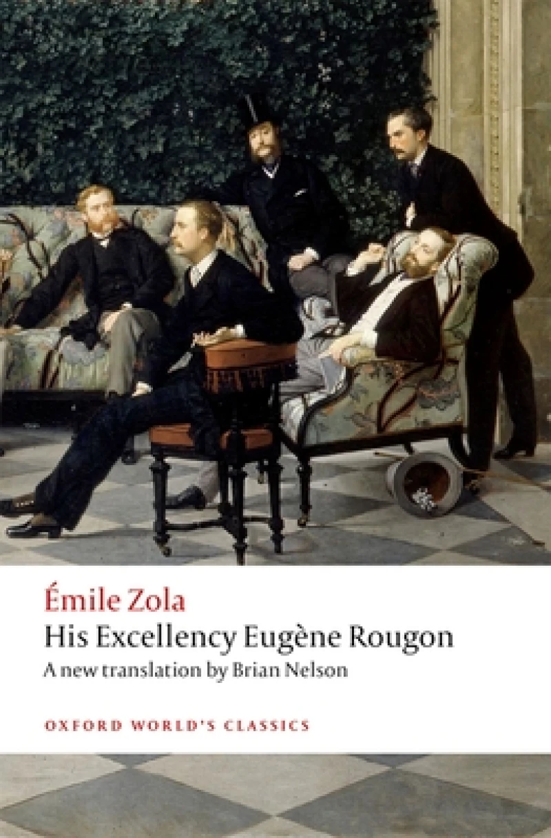His Excellency EugA¨ne Rougon