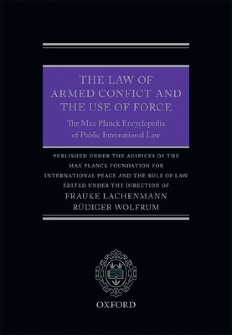 The Law of Armed Conflict and the Use of Force