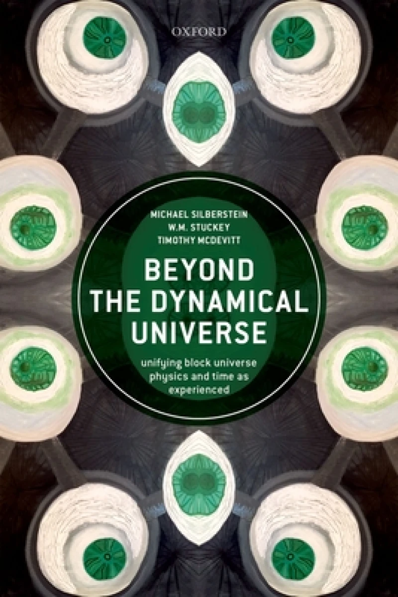 Beyond the Dynamical Universe