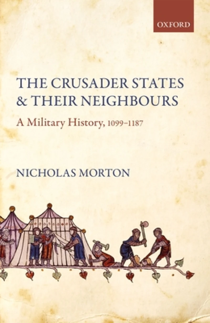 The Crusader States and their Neighbours