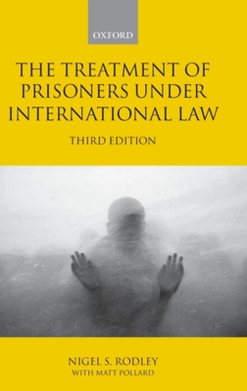 The Treatment of Prisoners under International Law
