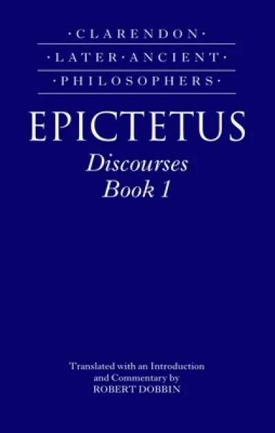 Epictetus: Discourses, Book 1